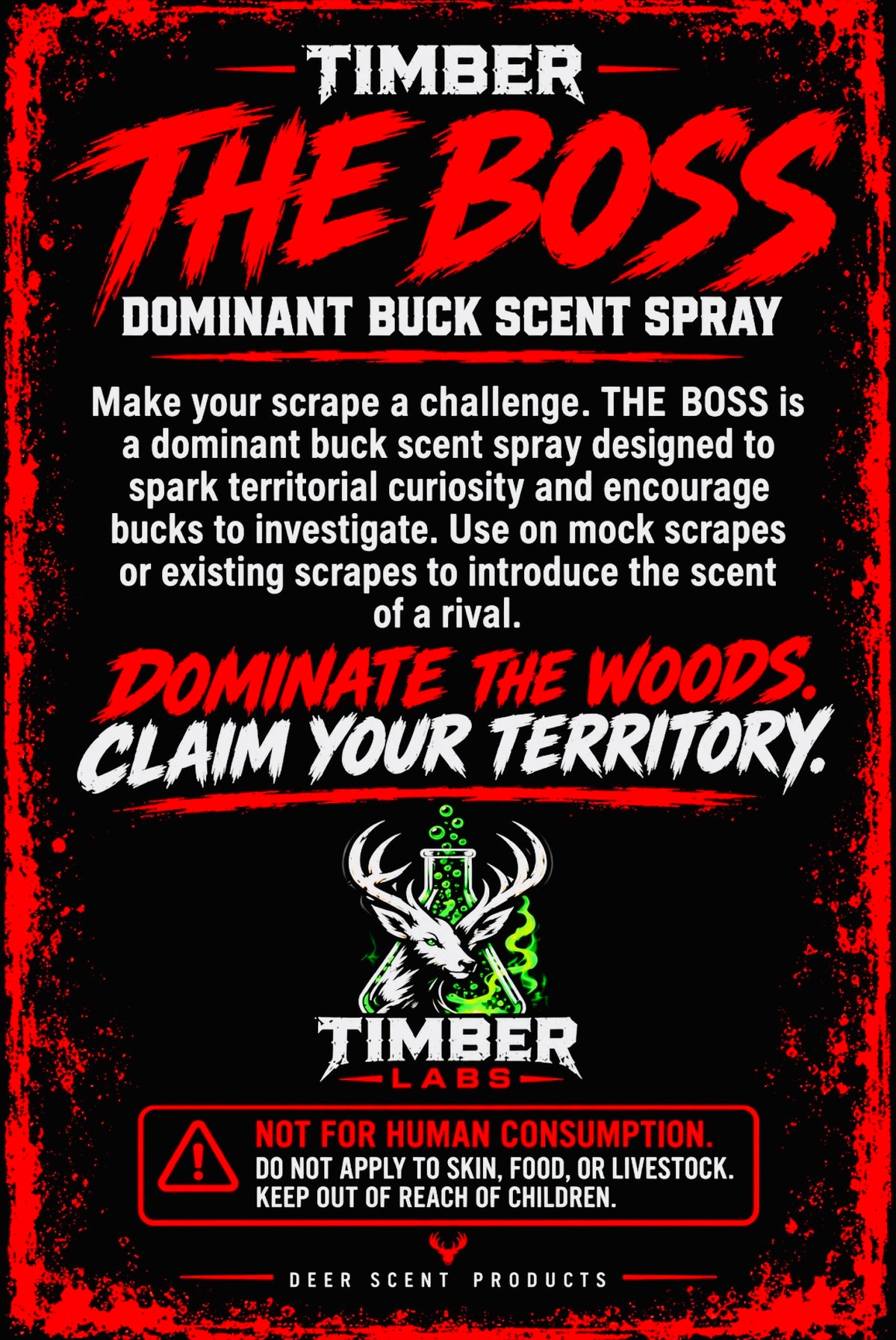“The BOSS” Dominate Buck Urine Spray